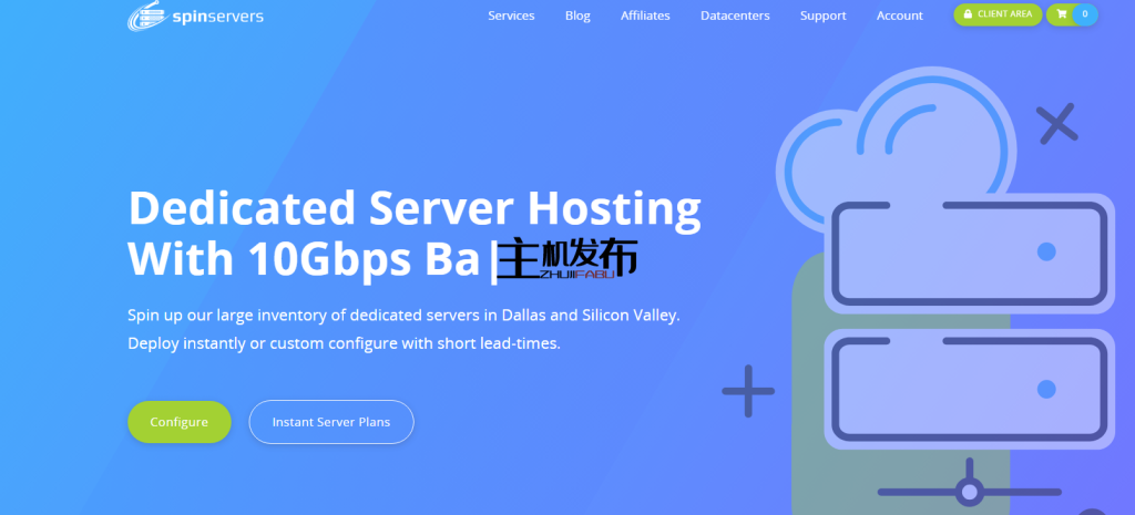 【圣诞限时特惠】SPIN SERVERS达拉斯&圣何塞站｜1G专属服务器年终抢购中