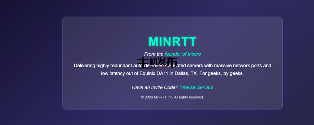 MinRTT：Equinix DA11 达拉斯机房 · 自动部署 NVMe 服务器 / 50Gbps 带宽 / A+B 冗余电源 / 72 小时无理由退款